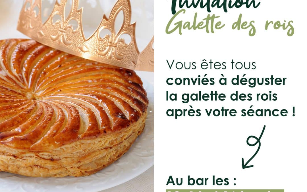 GALETTE DES ROIS après votre séance
